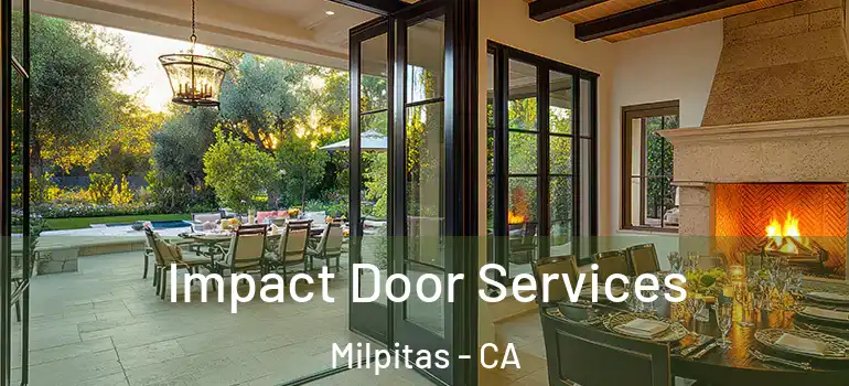  Impact Door Services Milpitas - CA
