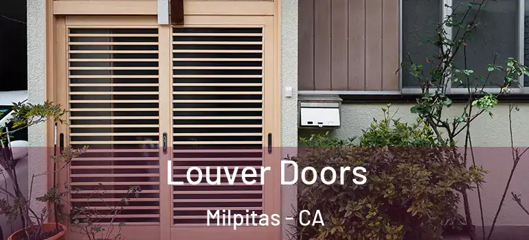  Louver Doors Milpitas - CA